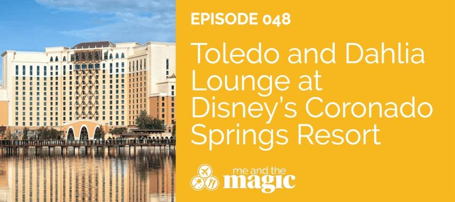 Toledo and Dahlia Lounge at Disney’s Coronado Springs Resort