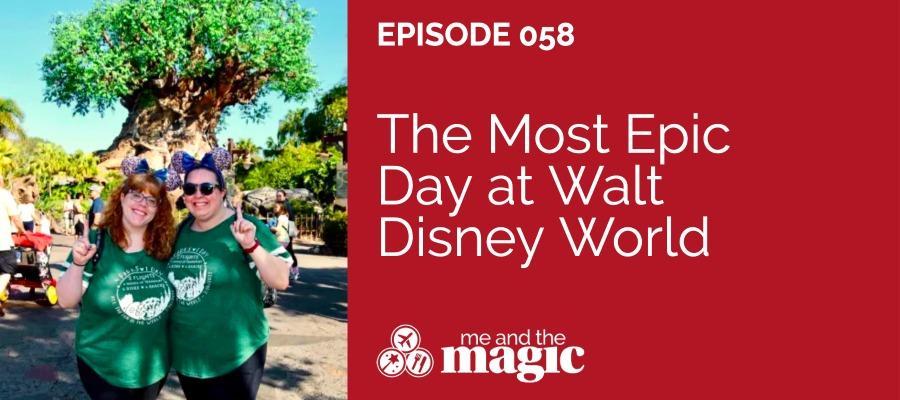 The Most Epic Day at Walt Disney World