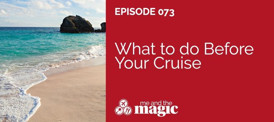 What to Do Before Your Cruise