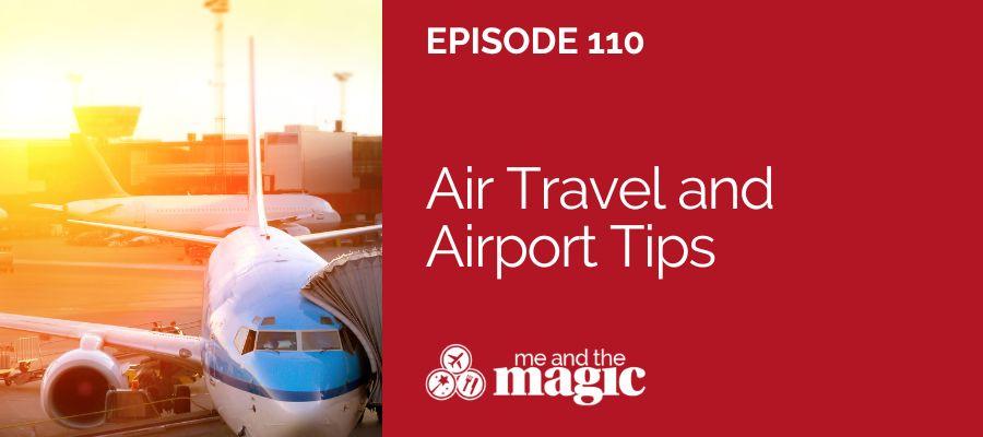 Air Travel and Airport Tips