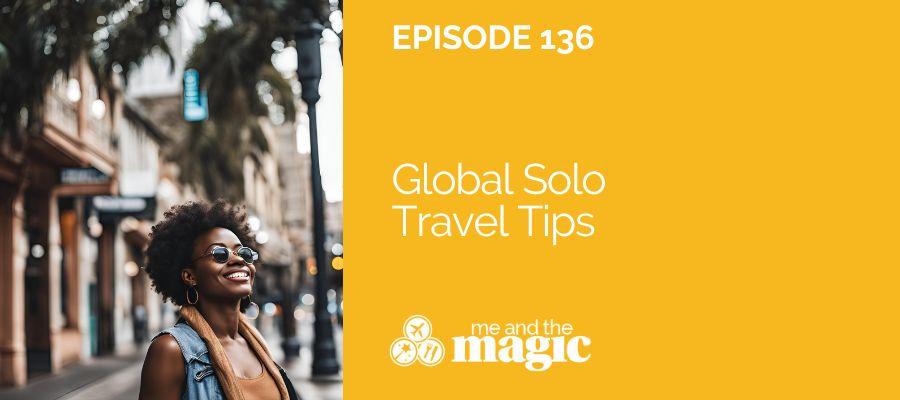 Global Solo Travel Tips