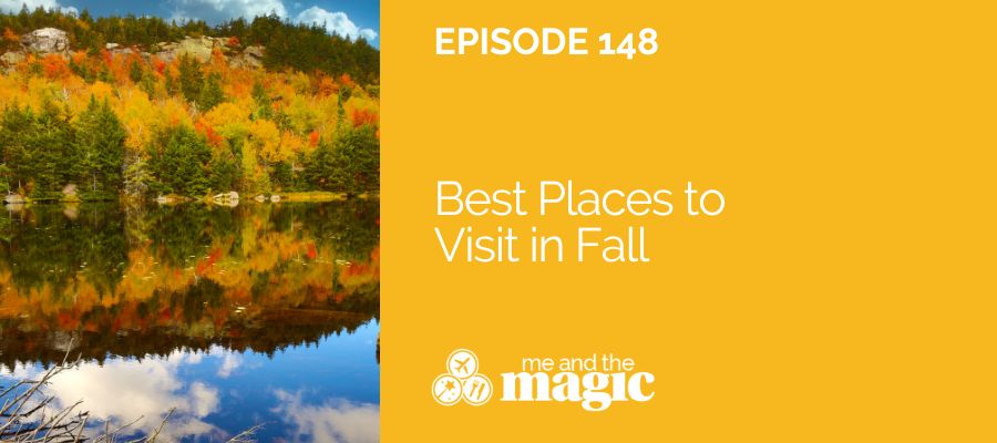 Best Places to Visit in Fall