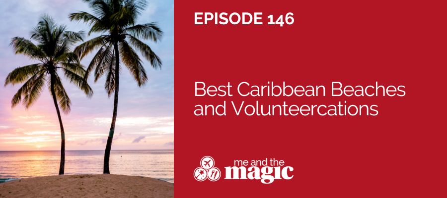 Best Caribbean Beaches and Volunteercations