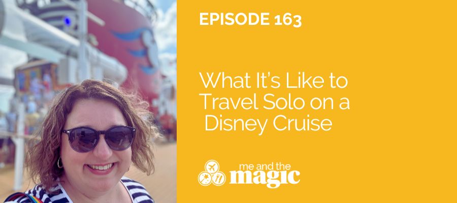 What It's Like to Travel Solo on a Disney Cruise