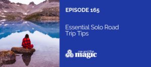 essential solo road trip tips