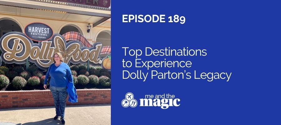 Top Destinations to Experience Dolly Parton’s Legacy